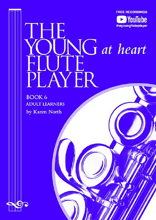 Karen North - The Young at Heart Flute Player: Book 6