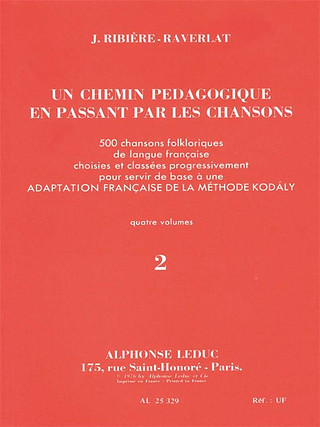 Jacotte Ribière-Raverlat - Chemin Pédagogique En Passant Par Les Chansons V.2