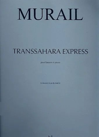Tristan Murail - Transsahara express