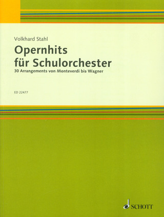 Volkhard Stahl: Opernhits für Schulorchester
