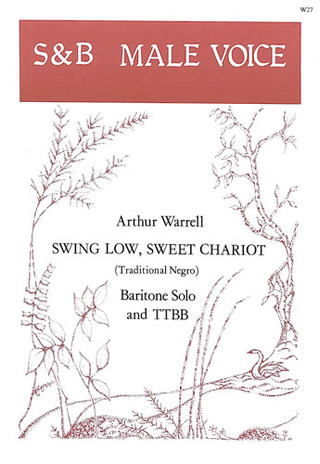 Arthur Warrell - Swing low sweet chariot