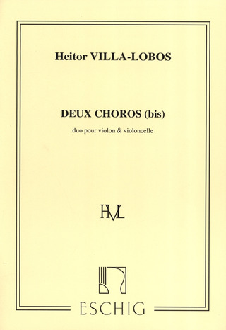 Heitor Villa-Lobos: Deux Choros (Bis) Duo Pour Violon Et Violoncelle