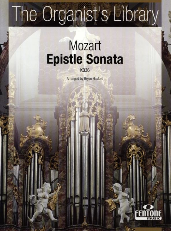 Wolfgang Amadeus Mozart - Epistle Sonata K336