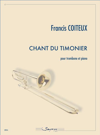 Francis Coiteux - Chant du Timonier