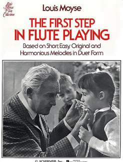 Louis Moyse - The First Step in Flute Playing - Book 1