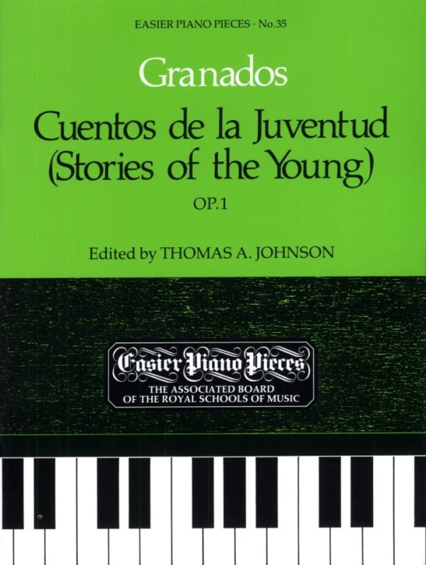 Enrique Granados - Cuentos de la Juventud (Stories of the Young) op. 1