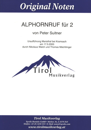 Peter Suitner - Alphornruf für 2 Alphörner