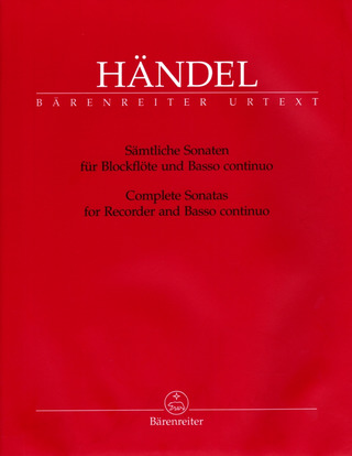 Georg Friedrich Händel - Sämtliche Sonaten für Blockflöte und Basso continuo