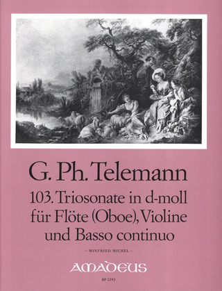 Georg Philipp Telemann - Triosonate 103 D-Moll