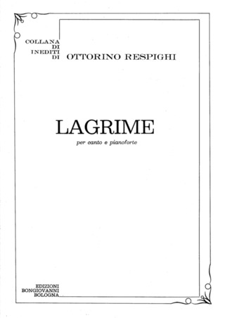 Ottorino Respighi - Lagrime