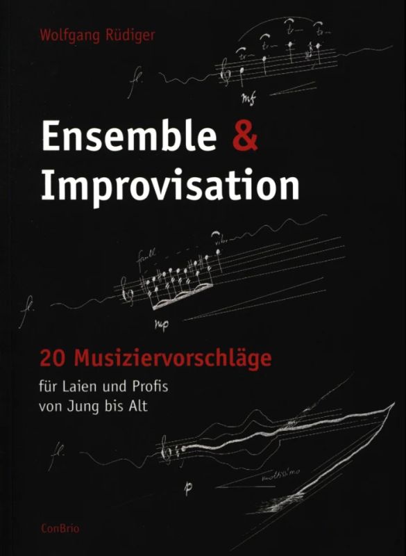 Wolfgang Rüdiger - Ensemble & Improvisation