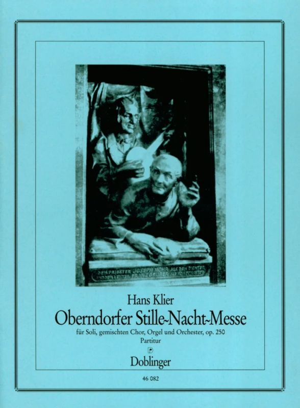 Hans Klier - Oberndorfer Stille-Nacht-Messe op. 250