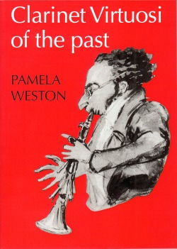 Pamela Weston - Clarinet Virtuosi of the Past