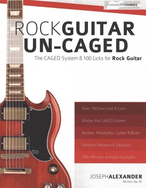 Joseph Alexander - Rock Guitar Un-CAGED