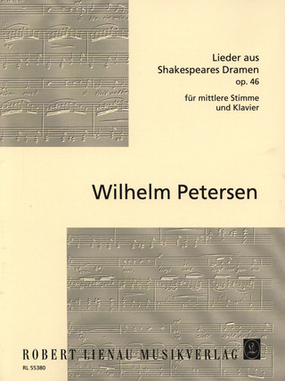 Wilhelm Petersen - Lieder aus Shakespeare Dramen op. 46