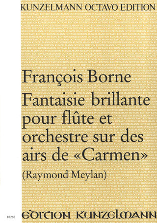 François Borne - Fantaisie brillante sur des airs de "Carmen"