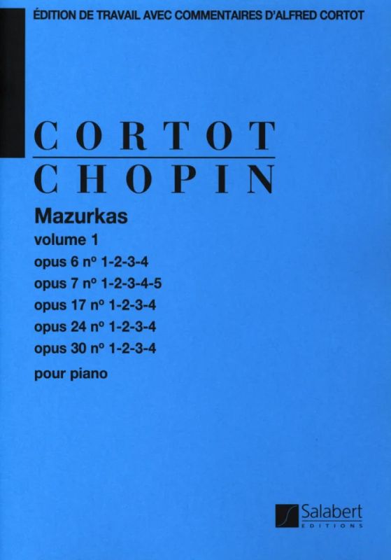 Frédéric Chopiny otros. - Mazurkas Op 6, 7, 17, 24, 30 - 1er volume