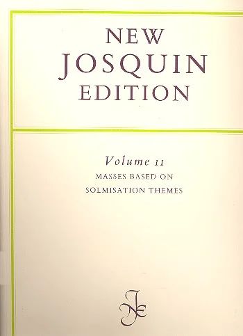 Josquin Desprez - Masses based on solmisation themes