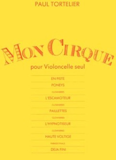 Paul Tortelier - Mon cirque - solo