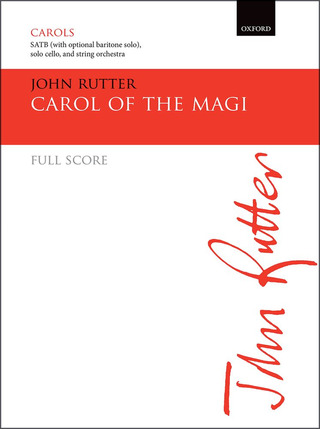 John Rutter: Carol Of The Magi