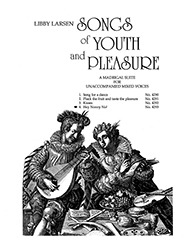 Libby Larsen - Songs of Youth and Pleasure 4