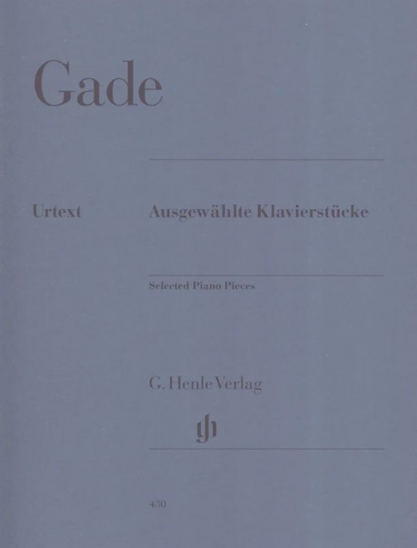 Niels Gade - Selected Piano Pieces