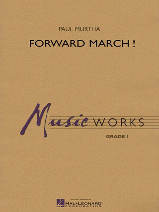 Paul Murtha: Forward March