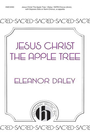 Eleanor Daley - Jesus Christ, the Apple Tree