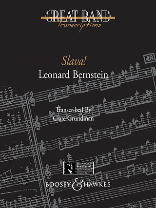 Leonard Bernstein - Slava! - Wind Band