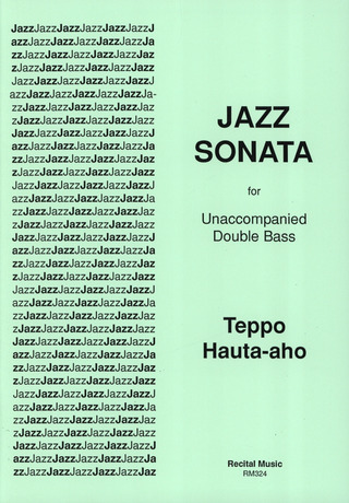 Teppo Hauta-Aho - Jazz Sonata