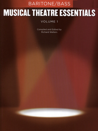 Musical Theatre Essentials: Baritone/Bass – Vol. 1