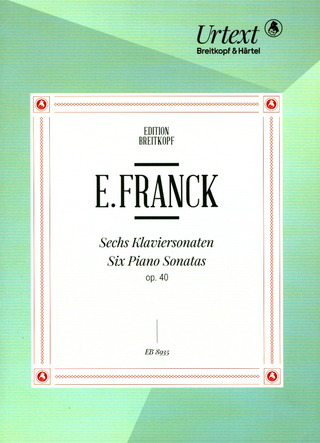 Eduard Franck - Six Piano Sonatas op. 40
