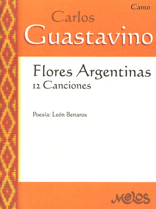 Carlos Guastavino - Flores argentinas