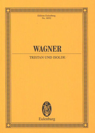 Richard Wagner - Tristan und Isolde
