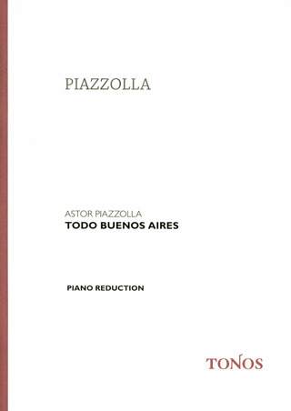 Astor Piazzolla - Todo Buenos Aires