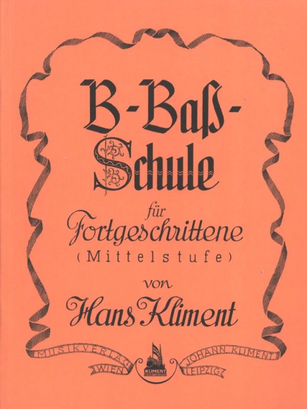 Hans Kliment - B-Baß-Schule für Fortgeschrittene (Mittelstufe)