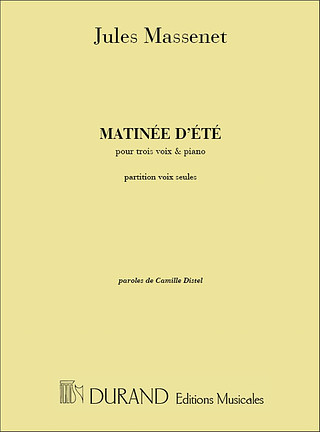 Jules Massenet - Matinee D'Ete 3 Voix