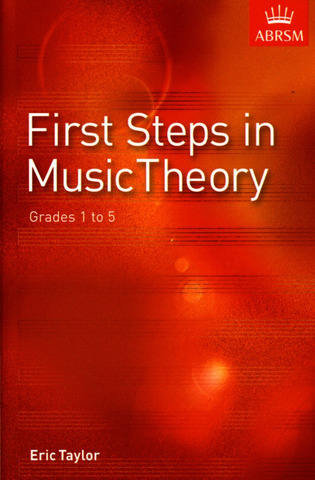 Eric Taylor: First Steps in Music Theory