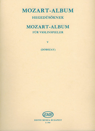 Wolfgang Amadeus Mozarty otros. - Album für Violinspieler