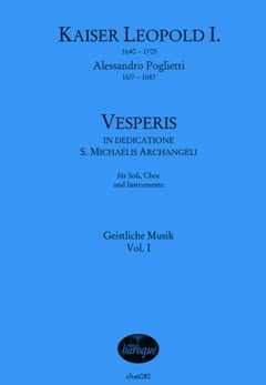 Leopold 1. Kaiser / Poglietti Alessandro: Vesperis In Dedicatione Santa Michaelis Archangeli