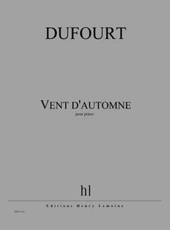 Hugues Dufourt - Vent d'automne