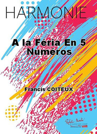 Francis Coiteux - A la Feria En 5 Numeros