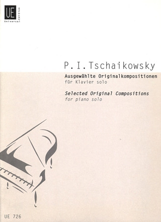 Pyotr Ilyich Tchaikovsky - Selected Original Compositions