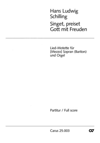 Hans-Ludwig Schilling - Singet, preiset Gott mit Freuden