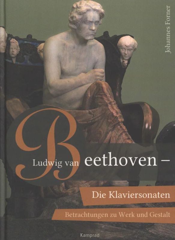 Johannes Forner - Ludwig van Beethoven – Die Klaviersonaten