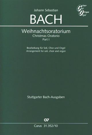 Johann Sebastian Bach: Weihnachtsoratorium Teil I: Jauchzet, frohlocket!