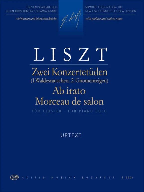 Franz Liszt - Zwei Konzertetüden, Ab irato, Morceau de salon