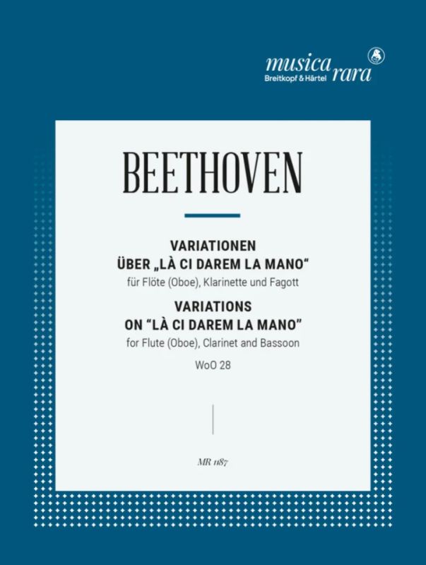 Ludwig van Beethovenet al. - Variationen über „Là ci darem la mano“ (Reich mir die Hand mein Leben)