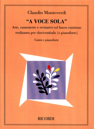 Claudio Monteverdi - "A Voce Sola"