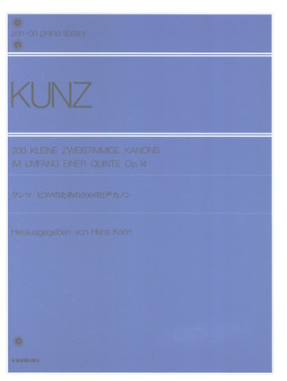 Konrad Max Kunz - 200 kleine zweistimmige Kanons im Umfang einer Quinte op. 14